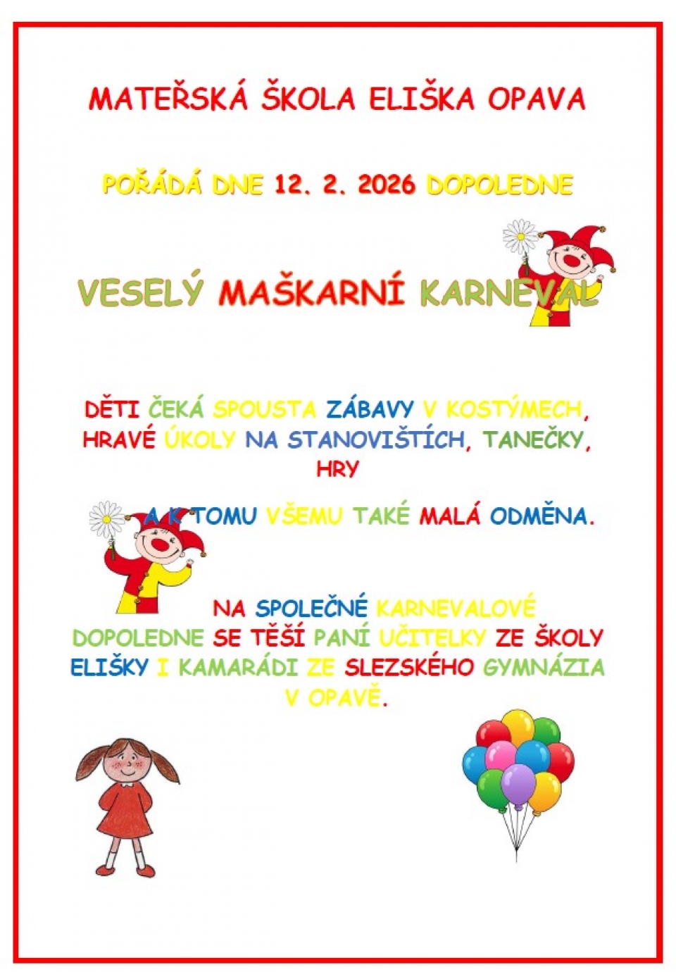 MAŠKARNÍ KARNEVAL VE ŠKOLCE ELIŠCE 12. 2. 2026 DOPOLEDNE